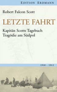 Letzte Fahrt Scott, Robert Falcon 9783865398246