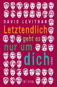 Letztendlich geht es nur um dich Levithan, David 9783596035458