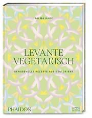 Levante vegetarisch Hage, Salma 9783947426287