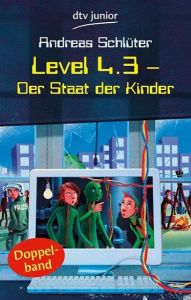 Level 4.3 - Der Staat der Kinder Schlüter, Andreas 9783423714297
