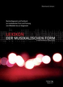 Lexikon der musikalischen Form Amon, Reinhard/Gruber, Gerold 9783476024077