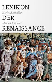 Lexikon der Renaissance Münkler, Herfried/Münkler, Marina 9783406794131