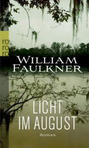 Licht im August Faulkner, William 9783499249969