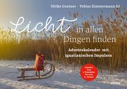 Licht in allen Dingen finden Gentner, Ulrike/Zimmermann, Tobias 9783429059026