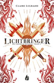 Lichtbringer - Die Empirium-Trilogie Legrand, Claire 9783038800347