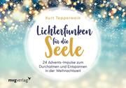 Lichterfunken für die Seele Tepperwein, Kurt 9783747403785