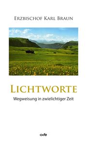 Lichtworte Braun, Karl 9783863572860