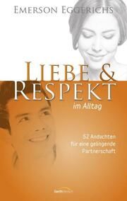 Liebe & Respekt im Alltag Eggerichs, Emerson 9783957347282