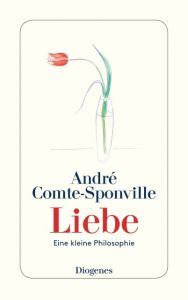 Liebe Comte-Sponville, André 9783257244069