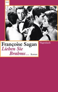 Lieben Sie Brahms ... Sagan, Francoise 9783803127976