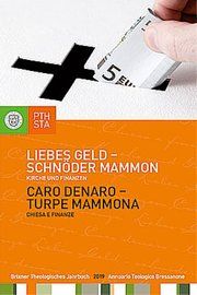 Liebes Geld - schnöder Mammon Jörg Ernesti/Martin M Lintner/Markus Moling 9783702238315
