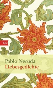Liebesgedichte Neruda, Pablo 9783442743544