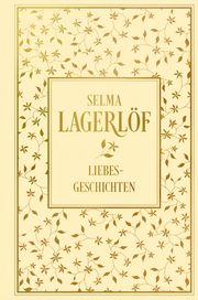 Liebesgeschichten Lagerlöf, Selma 9783868207064
