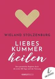 Liebeskummer heilen Stolzenburg, Wieland 9783831205608