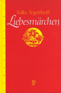 Liebesmärchen Tegetthoff, Folke 9783485012133