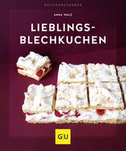 Lieblings-Blechkuchen Walz, Anna 9783833875427