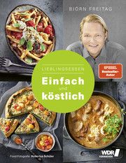 Lieblingsessen - Einfach und köstlich Freitag, Björn/Mudersbach, Thomas 9783954532070