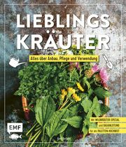 Lieblingskräuter - Alles über Anbau, Pflege und Verwendung Gutjahr, Axel 9783745902976