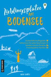 Lieblingsplätze am Bodensee Schütz, Erich 9783839203729