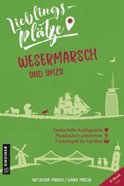 Lieblingsplätze Wesermarsch und umzu Manski, Natascha/Mosler, Diana 9783839226346