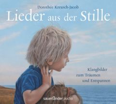 Lieder aus der Stille Kreusch-Jacob, Dorothée 9783839847060