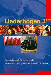 Liederbogen 3 plus Bühlmann, Benno/Hodel, Stephan/Huber, Othmar 9783725209538