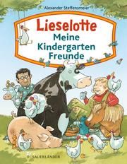 Lieselotte - Meine Kindergartenfreunde Steffensmeier, Alexander 9783737357937