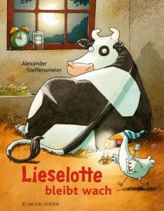 Lieselotte bleibt wach Steffensmeier, Alexander 9783737360081