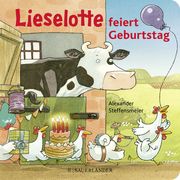 Lieselotte feiert Geburtstag Steffensmeier, Alexander 9783737361217