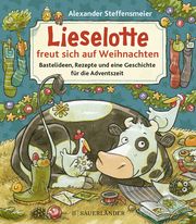 Lieselotte freut sich auf Weihnachten Steffensmeier, Alexander 9783737361316