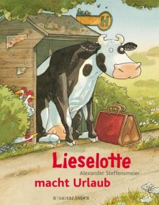 Lieselotte macht Urlaub Steffensmeier, Alexander 9783737360159