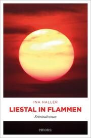 Liestal in Flammen Haller, Ina 9783740817589