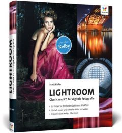 Lightroom Classic und CC für digitale Fotografie Kelby, Scott 9783842103184
