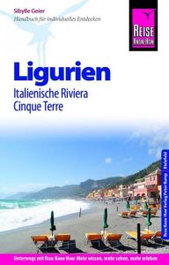 Ligurien, Italienische Riviera, Cinque Terre Geier, Sibylle 9783831730438