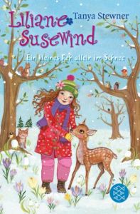 Liliane Susewind - Ein kleines Reh allein im Schnee Stewner, Tanya 9783596810826