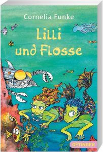 Lilli und Flosse Funke, Cornelia 9783841503046