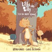 Lilly und Billy - Ich bin nicht schuld Gruß, Ursula 9783910511033