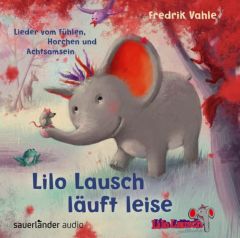 Lilo Lausch läuft leise Vahle, Fredrik (Prof. Dr.)/Vahle, Fredrik (Prof. Dr.) 9783839847077