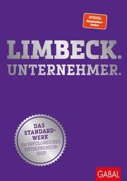 Limbeck. Unternehmer. Limbeck, Martin 9783967391534