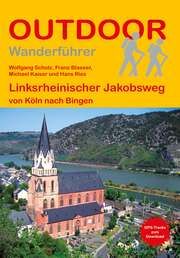 Linksrheinischer Jakobsweg Scholz, Wolfgang/Blaeser, Franz/Kaiser, Michael u a 9783866868199