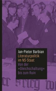 Literaturpolitik im NS-Staat Barbian, Jan-Pieter 9783103975833