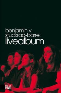 Livealbum Stuckrad-Barre, Benjamin von 9783462034974