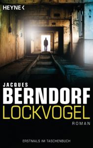 Lockvogel Berndorf, Jacques 9783453438828