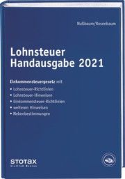Lohnsteuer Handausgabe 2021 Nußbaum, Sabine/Brachmann, Anke 9783083672210
