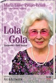 Lola Gola Prean-Bruni, Maria/Nolting, Constanze 9783417262575