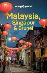 LONELY PLANET Malaysia, Singapur & Brunei Tan, Winnie/Fegent-Brown, Lindsay/Ferrarese, Marco u a 9783575011633