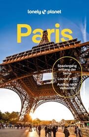 LONELY PLANET Paris Averbuck, Alexis/Fong Yan, Fabienne/Rothery, Madeleine u a 9783575011282