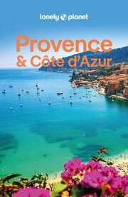 LONELY PLANET Provence & Côte d'Azur McClatchie, Chrissie/Frankel, Michael/Parsons, Ashley 9783575011527