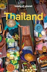 LONELY PLANET Thailand Eimer, David/Mahapatra, Anirban/McCrohan, Daniel u a 9783575011534