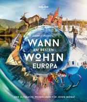 Lonely Planet Wann am besten wohin Europa  9783829736664